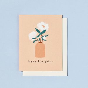 Here For You
